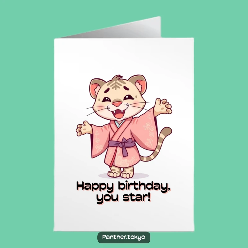 Free Printable Birthday Card: Smiley Panther Kimono Twirling Joyful Funny Birthday Card