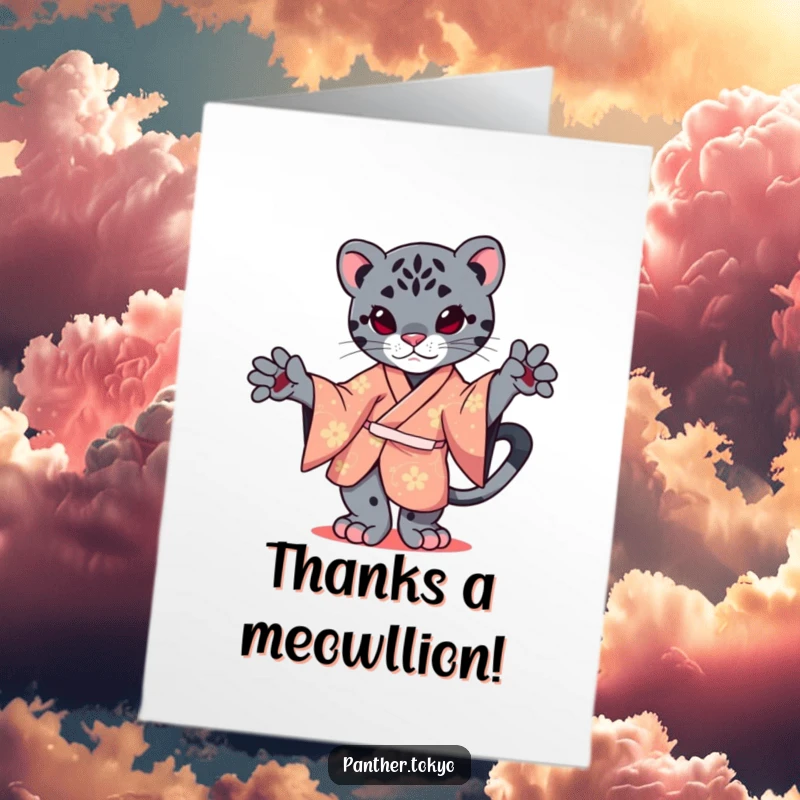 Funny Free Printable Thank You Card: A kawaii panther in a beautiful kimono balances on one paw to say thank you.